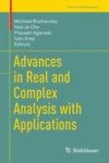 Advances In Real And Complex Analysis With Applications Hardcover 1ST Ed. 2017