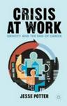 Crisis At Work - Identity And The End Of Career Hardcover