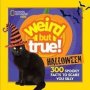 Weird But True Halloween   Paperback