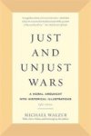 Just And Unjust Wars - A Moral Argument With Historical Illustrations Paperback 5th Revised Edition