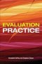 Evaluation Practice - How To Do Good Evaluation Research In Work Settings   Paperback New