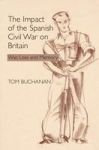 Impact Of The Spanish Civil War On Britain - War Loss And Memory Paperback