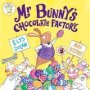 Mr Bunny&  39 S Chocolate Factory   Paperback