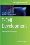 T-cell Development 2015 - Methods And Protocols Hardcover