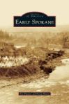 Early Spokane Hardcover