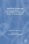 Expansive Leadership - Cultivating Mindfulness To Lead Self And Others In A Changing World - A 28-DAY Program   Hardcover