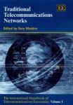 Traditional Telecommunications Networks - The International Handbook Of Telecommunications Economics Volume I Hardcover Illustra