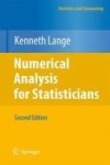 Numerical Analysis For Statisticians Hardcover 2ND Ed. 2010