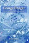 George Hanger - The Life And Times Of An Eccentric Nobleman Hardcover
