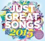 Various Artists - Just Great Songs 2015   Cd