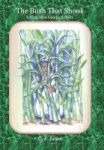 The Bush That Shook - Telling Miss Georgia& 39 S Story Hardcover