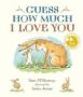 Guess How Much I Love You Padded Board Book   Board Book