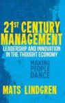 21ST Century Management - Leadership And Innovation In The Thought Economy Hardcover