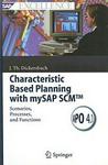 Characteristic Based Planning with Mysap Scm