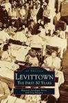 Levittown - The First 50 Years Hardcover