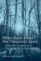 When Death Enters The Therapeutic Space - Existential Perspectives In Psychotherapy And Counselling   Paperback