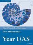 Edexcel As And A Level Mathematics Pure Mathematics Year 1 AS Textbook + E-book Paperback