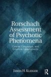 Rorschach Assessment Of Psychotic Phenomena - Clinical Conceptual And Empirical Developments Paperback