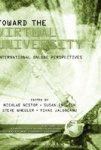 Towards The Virtual University - International On-line Learning Perspectives Hardcover Illustrated Edition