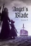 Angel& 39 S Blade Hardcover