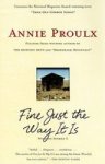 Fine Just The Way It Is - Annie Proulx Paperback