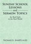 Sunday School Lessons And Sermon Topics For Real Faith In The Real World