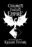 Children Of The Fallen Empire - The Tera-ninja Saga Book I Hardcover