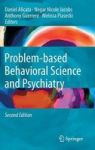 Problem-based Behavioral Science And Psychiatry 2016 Hardcover 2nd Revised Edition