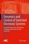 Dynamics And Control Of Switched Electronic Systems hardcover 2012