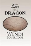 The Love For A Dragon