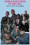 World War Ii Films Of The 1960s Hardcover
