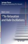 129 Xe Relaxation And Rabi Oscillations Hardcover 2015 Ed.
