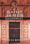 The Saint James Conspiracy Hardcover