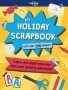 Lonely Planet Kids My Holiday Scrapbook   Paperback