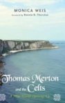 Thomas Merton And The Celts Hardcover