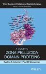 A Guide To Zona Pellucida Domain Proteins Hardcover