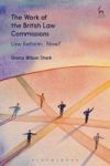 The Work Of The British Law Commissions - Law Reform... Now? Hardcover