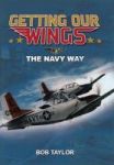 Getting Our Wings Hardcover