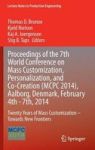 Proceedings Of The 7TH World Conference On Mass Customization Personalization And Co-creation Mcpc 2014 Aalborg Denmark February