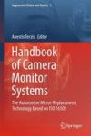 Handbook Of Camera Monitor Systems 2016 - The Automotive Mirror-replacement Technology Based On Iso 16505 Hardcover 1st Ed. 2016