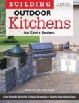 Building Outdoor Kitchens For Every Budget - Steve Cory Paperback