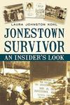 Jonestown Survivor - An Insider's Look Hardcover