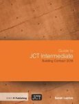 Guide To Jct Intermediate Building Contract 2016 Paperback 4TH Revised Edition