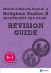 Revise Edexcel Gcse 9-1 Religious Studies B Christianity & Islam Revision Guide - With Free Online Edition Digital Product Licen