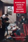 Women And Crime In Early Modern Holland Hardcover