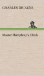 Master Humphrey& 39 S Clock Hardcover