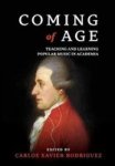 Coming Of Age - Teaching And Learning Popular Music In Academia Hardcover