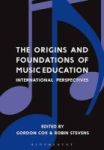 The Origins And Foundations Of Music Education - International Perspectives Hardcover 2nd Revised Edition