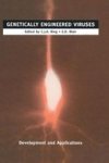 Genetically Engineered Viruses - Development And Applications Paperback