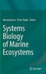 Systems Biology Of Marine Ecosystems Hardcover 1ST Ed. 2017